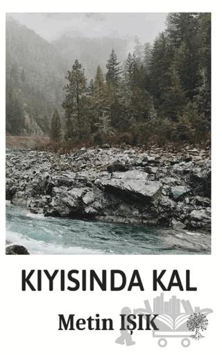 Kıyısında Kal