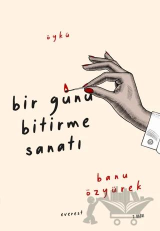 Bir Günü Bitirme Sanatı