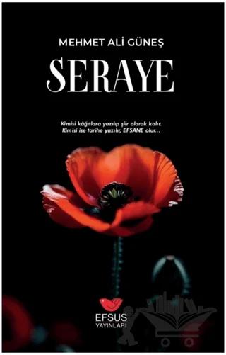 Seraye – Mehmet Ali Güneş – Efsus Yayınları kitap kapağı
