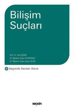 Bilişim Suçları – Seçimlik Dersler Dizisi –