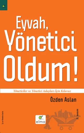 Eyvah, Yönetici Oldum