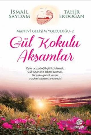 Gül Kokulu Akşamlar