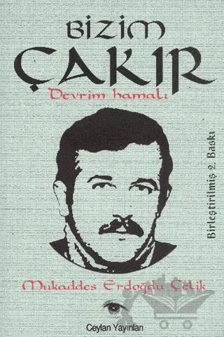 Bizim Çakır Devrim Hamalı