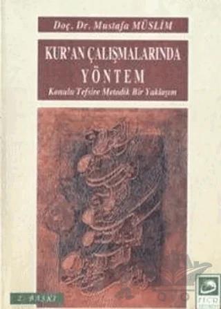 Kur’an Çalışmalarında Yöntem