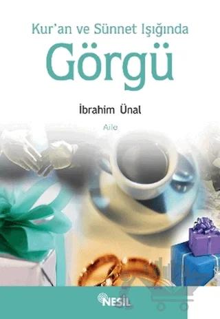 Kur’an ve Sünnet Işığında Görgü