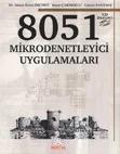 8051 Mikrodenetleyici Uygulamaları