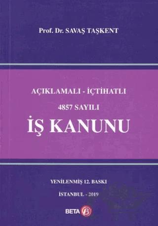 Açıklamalı - İçtihatlı 4857 Sayılı İş Kanunu