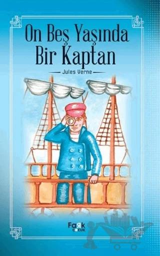 On Beş Yaşında Bir Kaptan