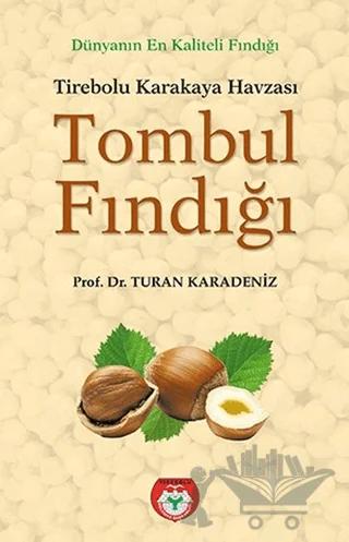 Tombul Fındığı - Tirebolu Karakaya Havzası