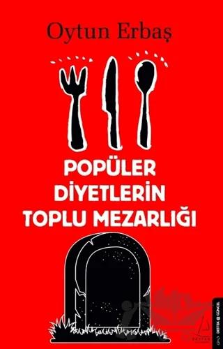 Popüler Diyetlerin Toplu Mezarlığı
