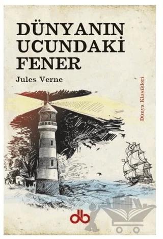 Dünyanın Ucundaki Fener