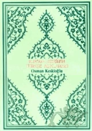 Kur'an-ı Kerim’in Türkçe Açıklaması