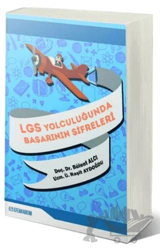 LGS Yolculuğunda Başarının Şifreleri