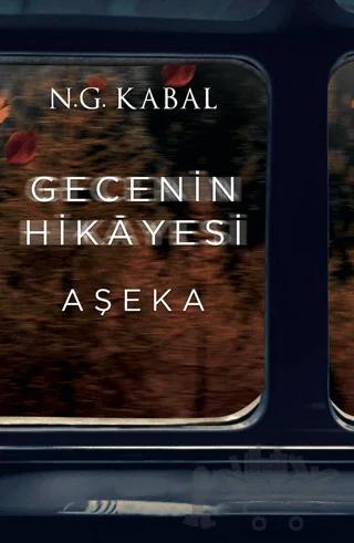 Gecenin Hikayesi - Aşeka