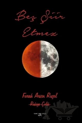 Beş Şiir Etmez