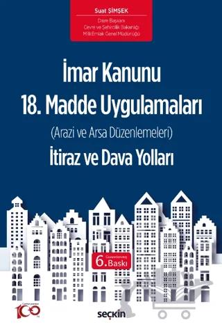 İmar Kanunu 18. Madde Uygulamaları İtiraz ve Dava Yolları