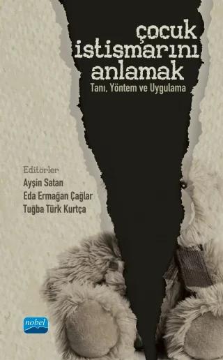 ÇOCUK İSTİSMARINI ANLAMAK Tanı, Yöntem ve Uygulama
