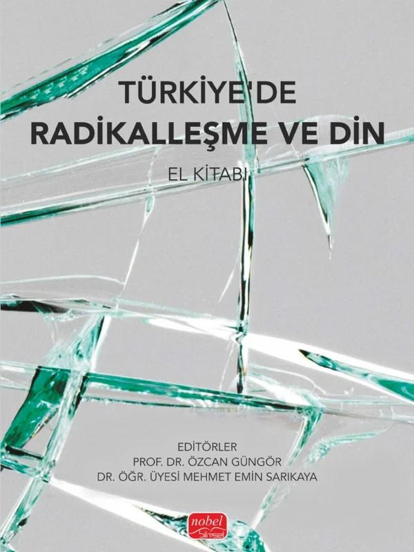 TÜRKİYE’DE RADİKALLEŞME VE DİN - El Kitabı