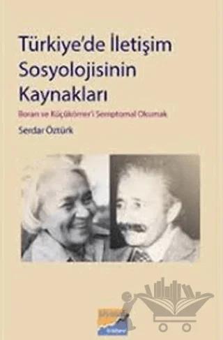 Türkiye’de İletişim Sosyolojisinin Kaynakları