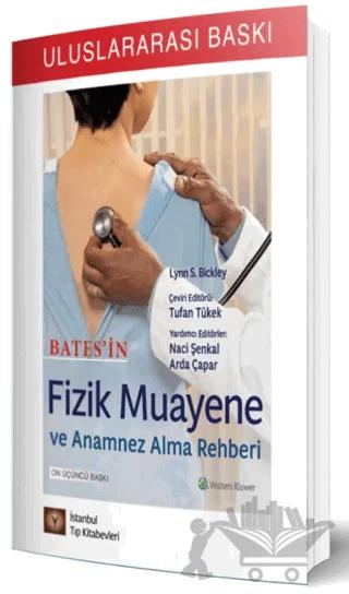 Bates’in Fizik Muayene ve Anamnez Alma Rehberi