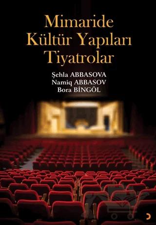 Mimaride Kültür Yapıları Tiyatrolar