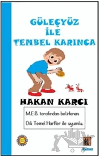 Güleçyüz İle Tembel Karınca