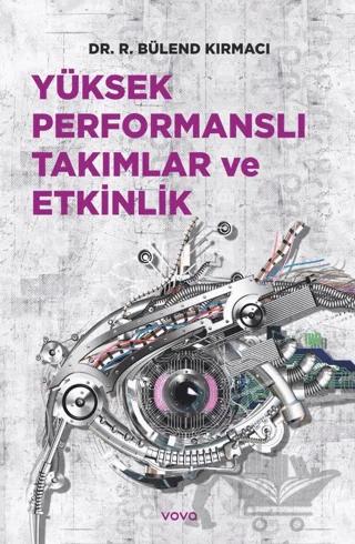 Yüksek Performanslı Takımlar ve Etkinlik