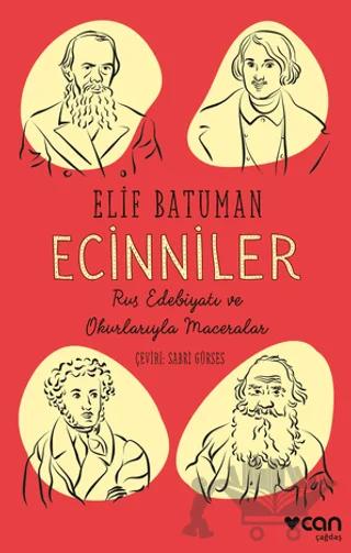 Ecinniler: Rus Edebiyatı ve Okurlarıyla Maceralar