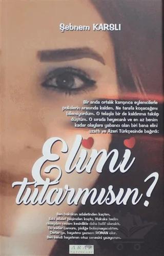 Elimi Tutar Mısın?