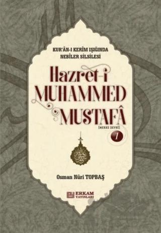 Hazret-i Muhammed Mustafa 1 Mekke Devri
