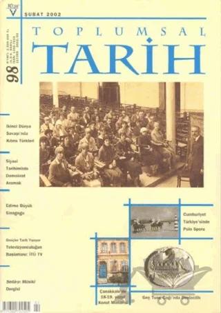 Toplumsal Tarih Dergisi Sayı: 98
