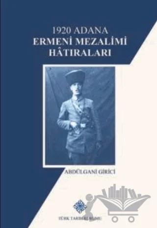 1920 Adana Ermeni Mezalimi Hatıraları
