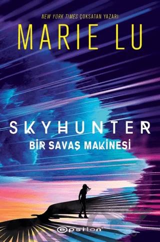 Skyhunter: Bir Savaş Makinesi