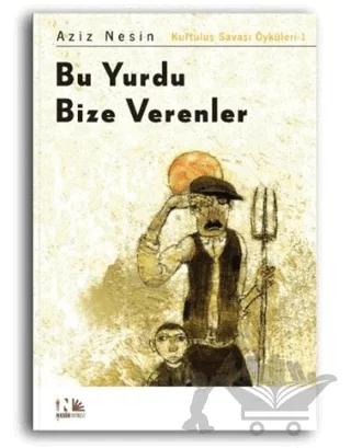 Bu Yurdu Bize Verenler