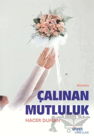 Çalınan Mutluluk