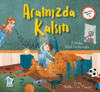 Mahremiyet Bilinci - 1: Aramızda Kalsın