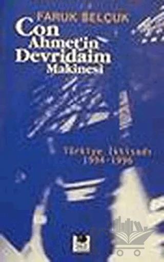 Con Ahmet' in Devridaim Makinesi