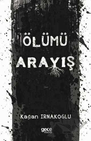 Ölümü Arayış