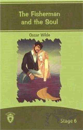 The Fisherman And The Soul İngilizce Hikayeler Stage 6