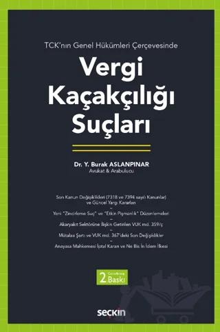 TCK'nın Genel Hükümleri Çerçevesinde Vergi Kaçakçılığı Suçları