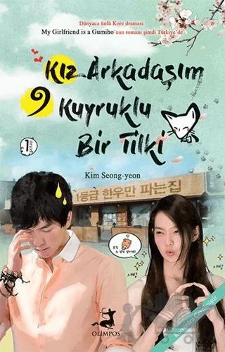 Kız Arkadaşım 9 Kuyruklu Bir Tilki - 1. Kitap
