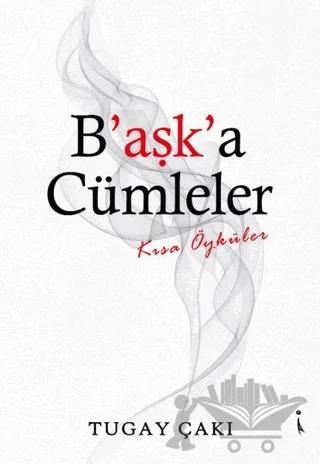 B'aşk'a Cümleler