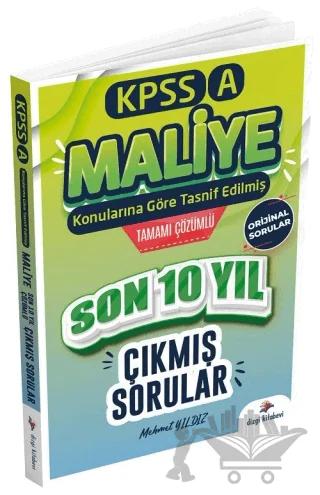 2025 KPSS A Grubu Maliye Çıkmış Sorular Son 10 Yıl Konularına Göre Çözümlü