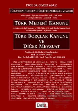 Türk Medeni Kanunu - Türk Borçlar Kanunu ve Diğer Mevzuat