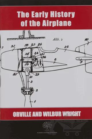 The Early History of the Airplane