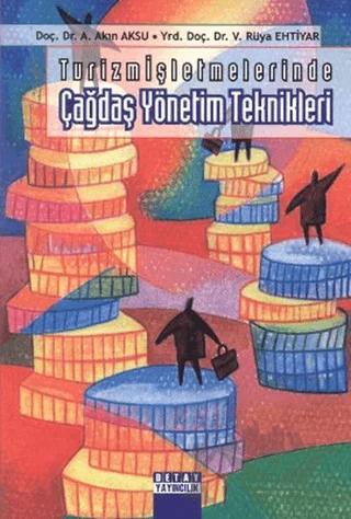 Turizm İşletmelerinde Çağdaş Yönetim Teknikleri