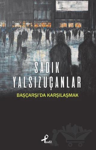 Başçarşı’da Karşılaşmak