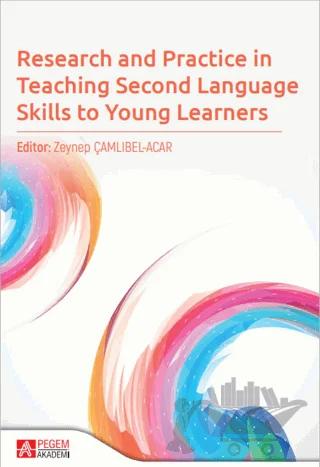 Research and Practice in Teaching Second Language Skills to Young Learners