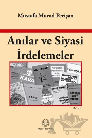 Anılar ve Siyasi İrdelemeler