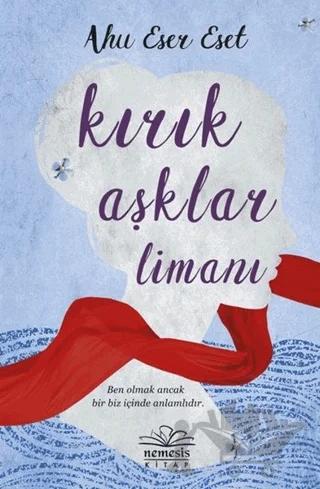 Kırık Aşklar Limanı